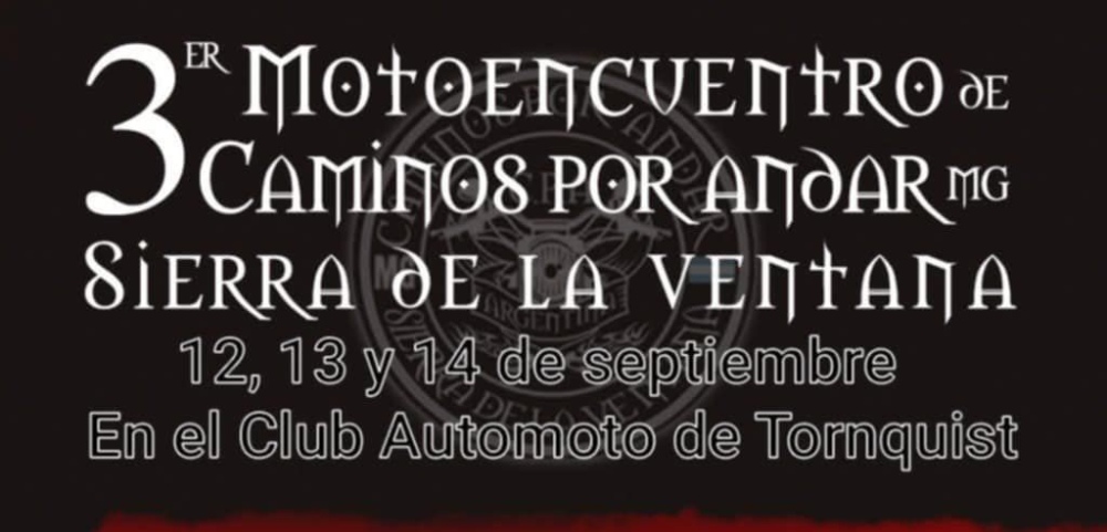 En un par de días, Tornquist será sede del tercer motoencuentro de Caminos por Andar MG