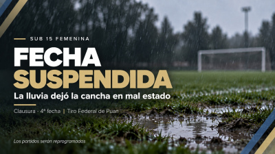 Liga Regional de Futbol: Suspendida la fecha de Sub 15 femenina