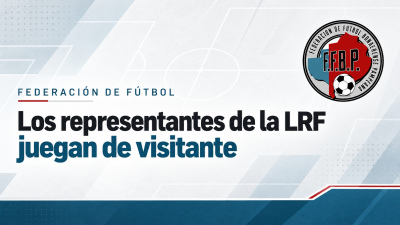 Federaci&oacute;n de F&uacute;tbol: Los representantes de la LRF juegan de visitante