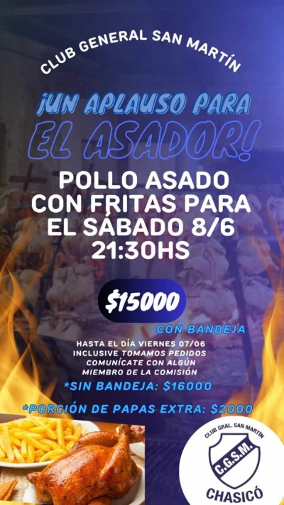 Venta de pollo asado con fritas para colaborar con el Club General San Mart&iacute;n de Chasico