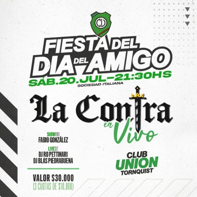 El Club Uni&oacute;n realizar&aacute; su fiesta del D&iacute;a del Amigo con el show en vivo de "La Contra"