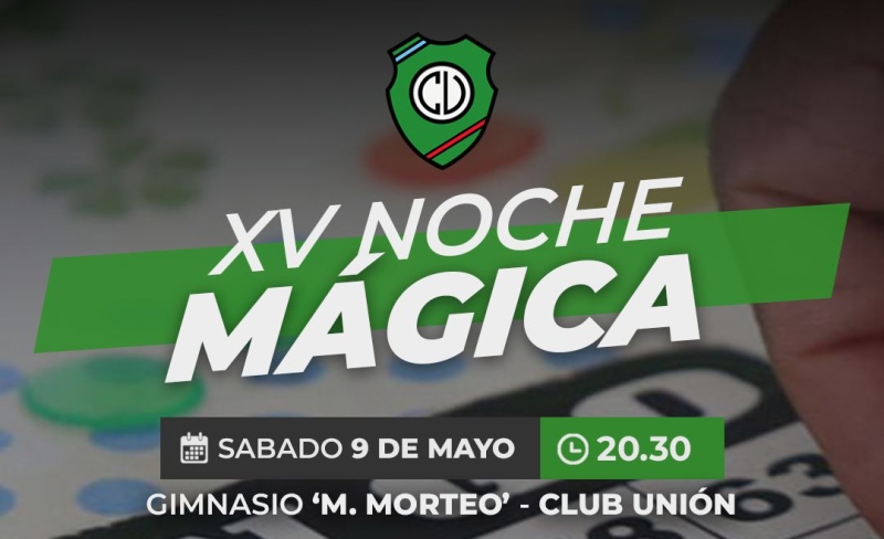 Este noche se lleva a cabo la XV Noche M&aacute;gica, el gran bingo familiar del Club Uni&oacute;n