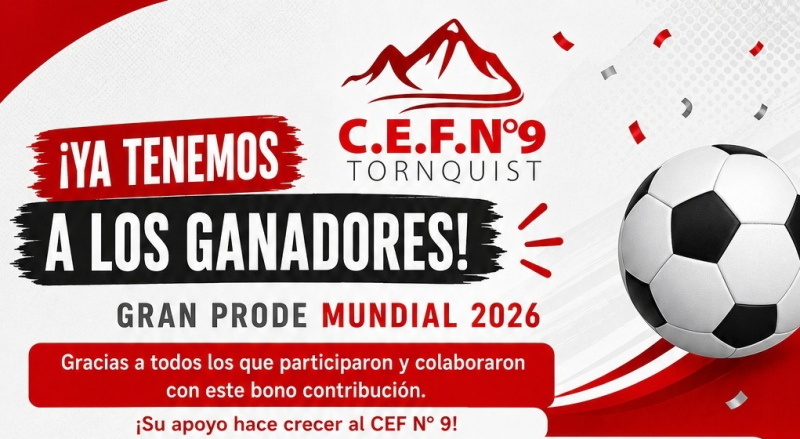 Ya se conocen los ganadores del Gran Prode Mundial 2026 del CEF N&deg; 9