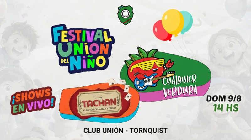 Hoy domingo 9 de agosto: Todo listo para vivir el 26&deg; Festival Regional Uni&oacute;n del Ni&ntilde;o
