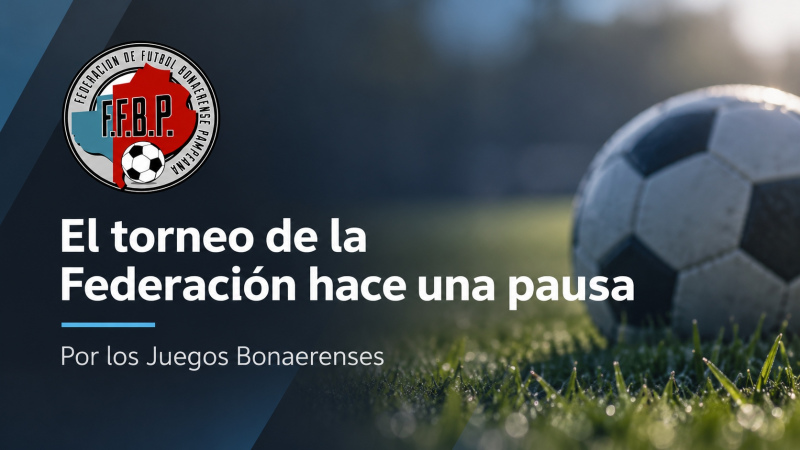 F&uacute;tbol: El torneo de la Federaci&oacute;n abre un par&eacute;ntesis por los Juegos Bonaerenses